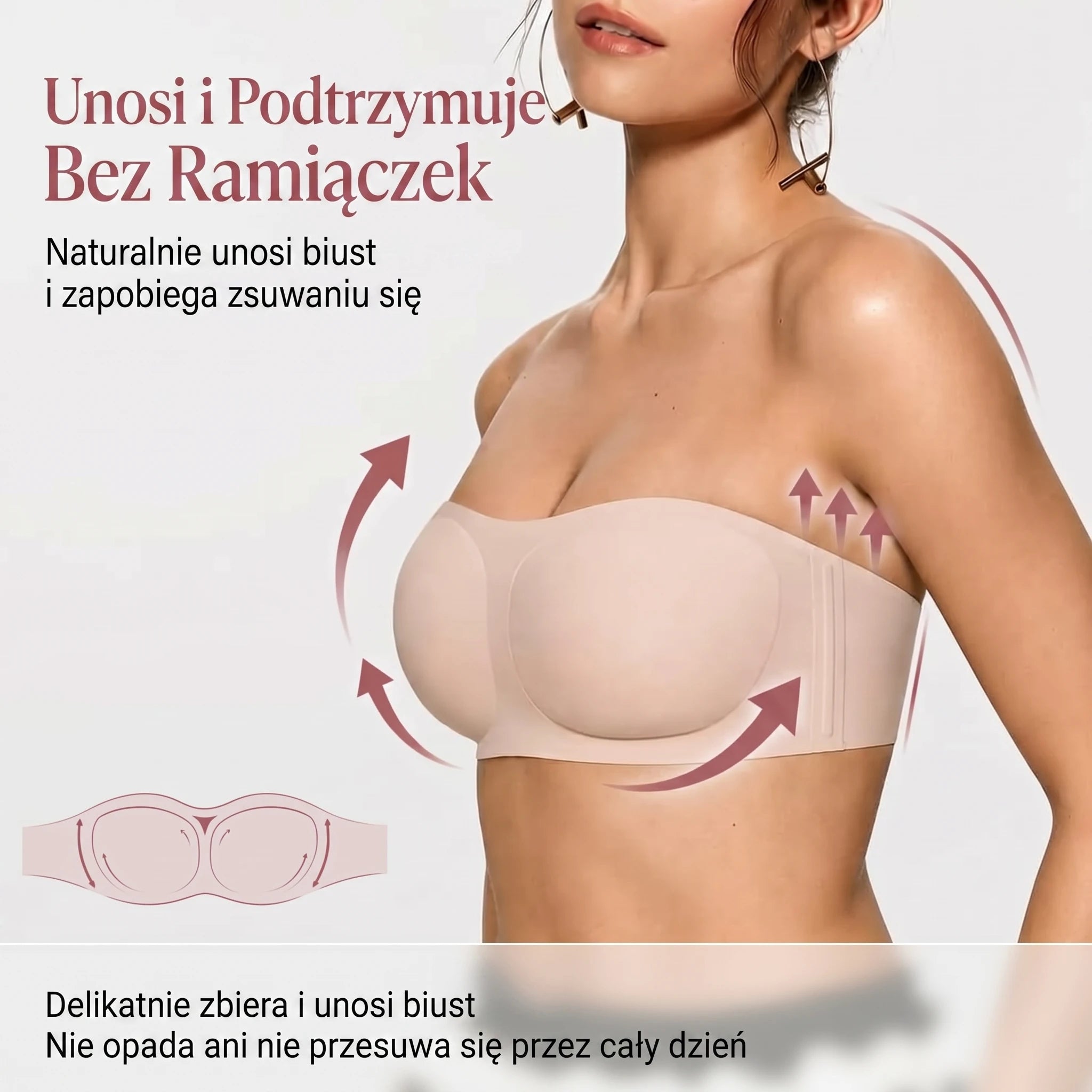 Unosi i podtrzymuje bez ramiączek